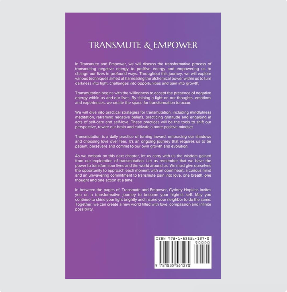 {Paperback} Transmute & Empower: The Art of Transmuting Negative Energy into Positive Energy